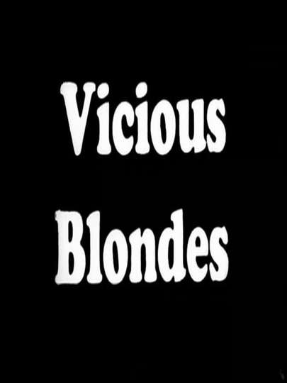 Vicious Blonde Poster