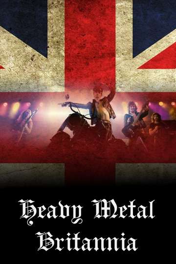 Heavy Metal Britannia Poster