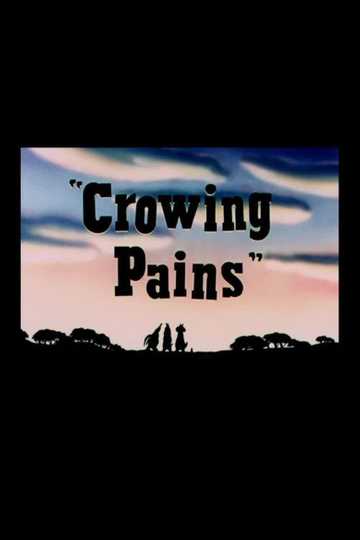Crowing Pains Poster