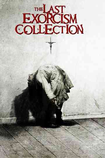 The Last Exorcism Collection Poster