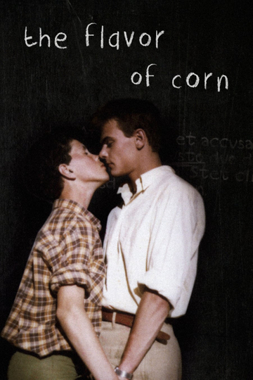 The Flavor of Corn Poster