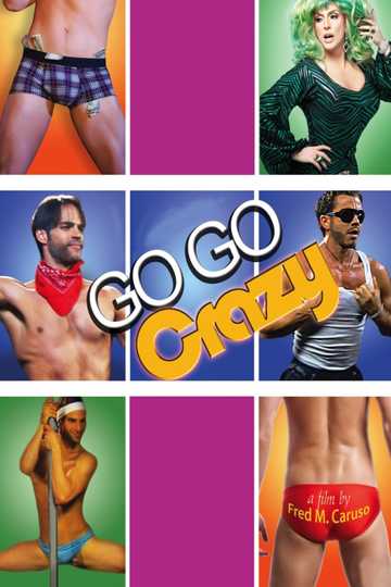 Go Go Crazy Poster