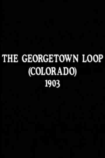 The Georgetown Loop (Colorado)