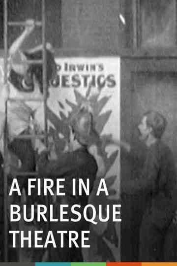 A Fire in a Burlesque Theatre Poster