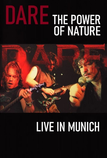 Dare  The Power of Nature  Live in Munich