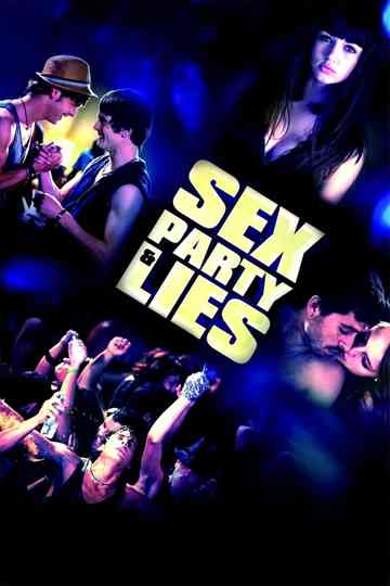 Sex, Party and Lies Poster