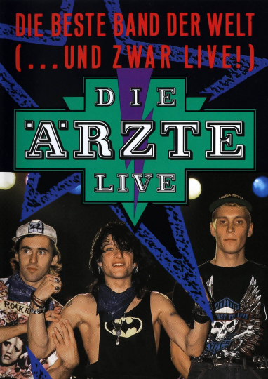 Die Ärzte Die beste Band der Welt und zwar live