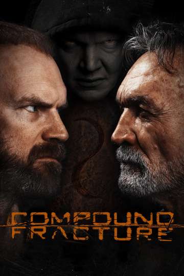 Compound Fracture Poster