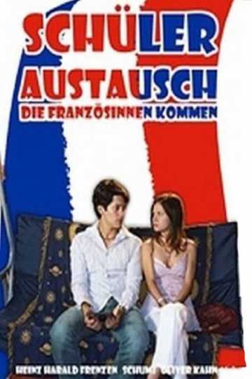 Schüleraustausch - Die Französinnen kommen Poster