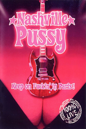 Nashville Pussy Keep On Fuckin in Paris Poster