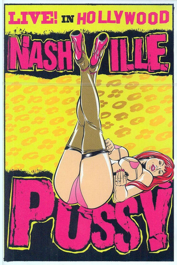 Nashville Pussy Live In Hollywood Poster