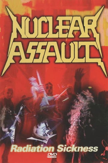 Nuclear Assault  Radiation Sickness