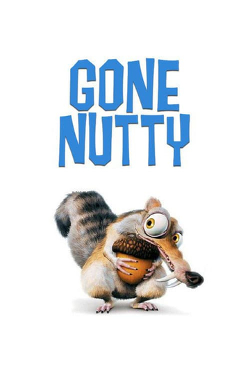 Gone Nutty Poster