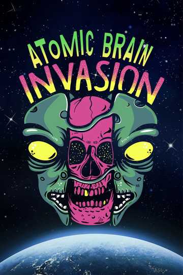 Atomic Brain Invasion