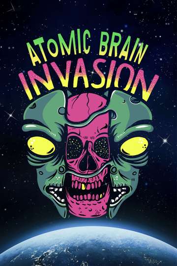 Atomic Brain Invasion Poster