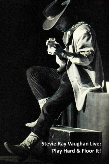 Stevie Ray Vaughan Live Play Hard  Floor It