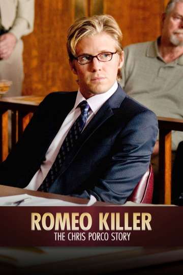 Romeo Killer The Chris Porco Story Poster