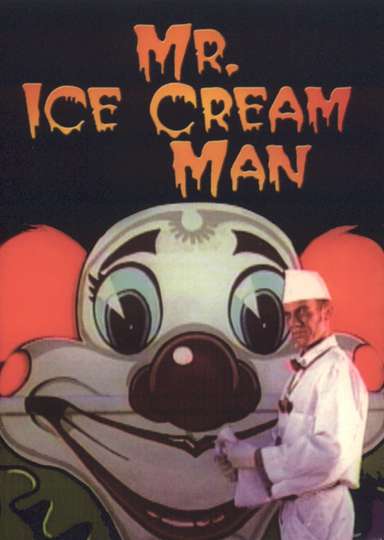 Mr. Ice Cream Man Poster