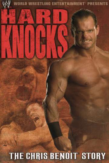 Hard Knocks : The Chris Benoit Story Poster