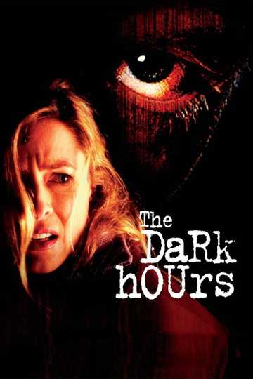 The Dark Hours Poster