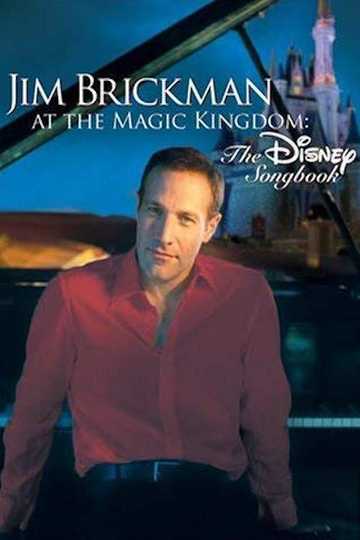 Jim Brickman at the Magic Kingdom: The Disney Songbook