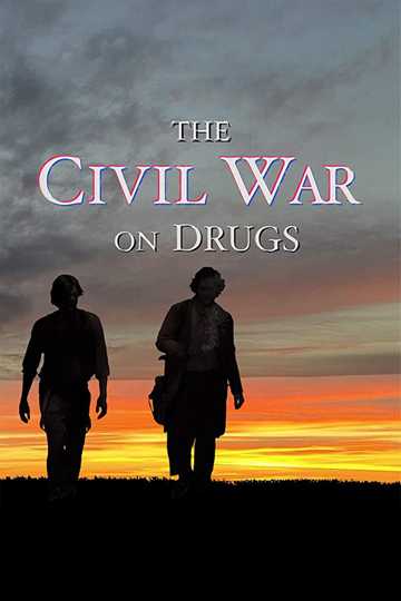 The Civil War on Drugs Poster