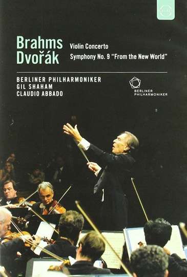 Brahms Dvorák - Violin Concerto Symphony No. 9 From the New World Poster