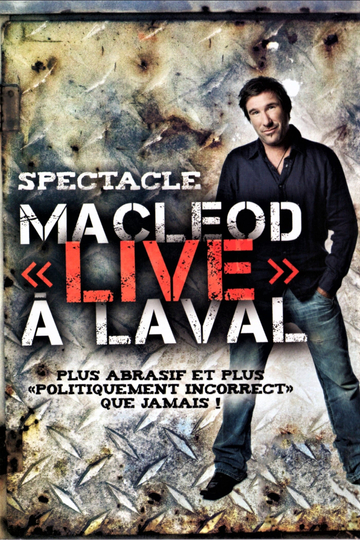 Peter MacLeod   MacLeod Live à Laval