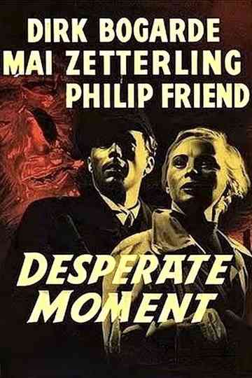 Desperate Moment poster
