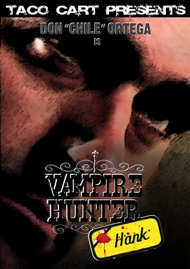 Vampire Hunter Hank