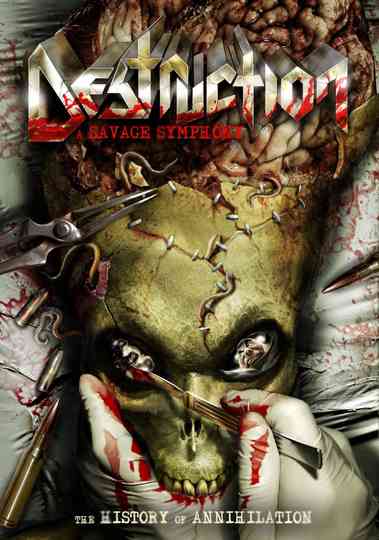 Destruction  A Savage Symphony The History of Annihilation