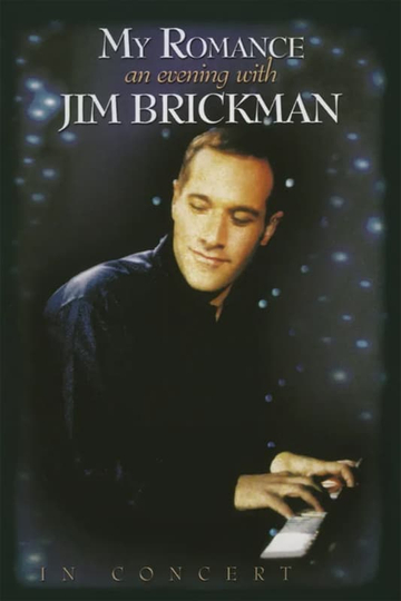 My Romance: An Evening with Jim Brickman