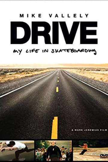 Drive My Life in Skateboarding