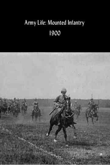 Army Life: Mounted Infantry