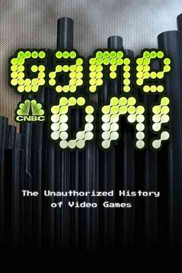 Game On The Unauthorized History of Video   Games