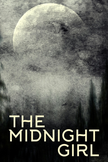 The Midnight Girl Poster