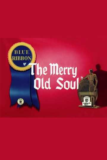 The Merry Old Soul