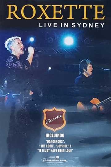 Roxette: Live In Sydney 1991