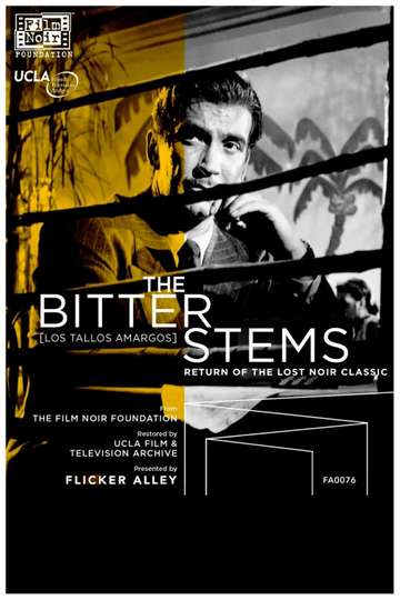 The Bitter Stems Poster
