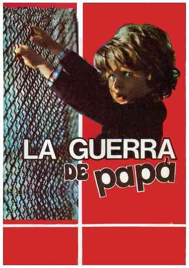 La guerra de papá poster
