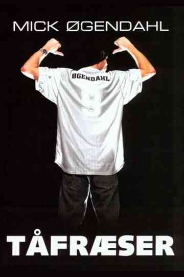 Mick Øgendahl: Tåfræser poster