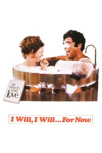 I Will I WillFor Now Poster