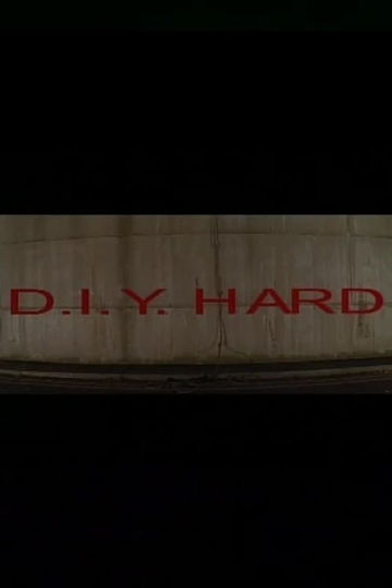 D.I.Y. Hard