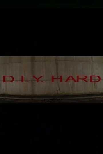 D.I.Y. Hard Poster