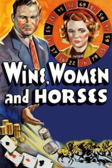 Wine Women and Horses Poster