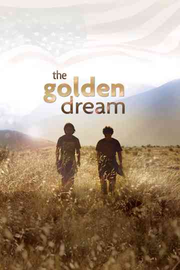 The Golden Dream Poster