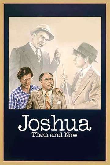 Joshua Then and Now Poster