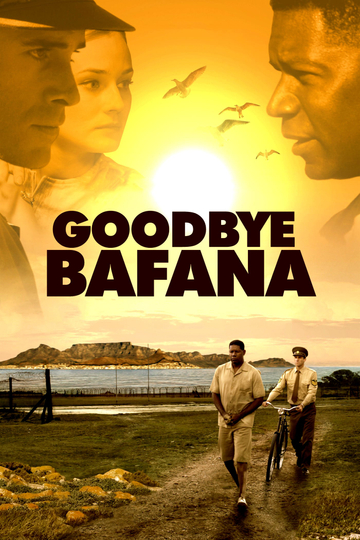 Goodbye Bafana Poster