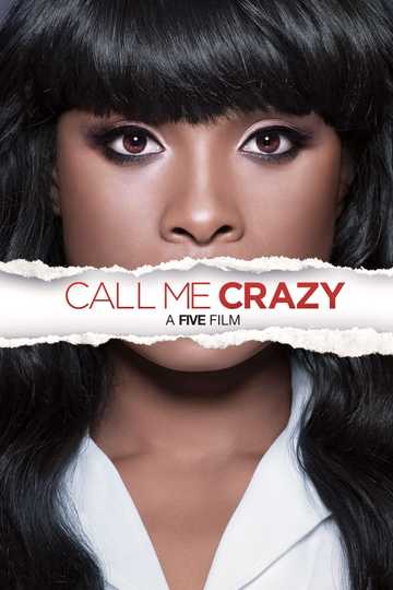 Call Me Crazy: A Five Film Poster