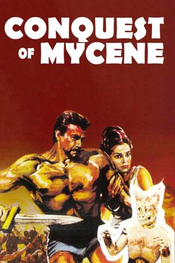 The Conquest of Mycenae Poster
